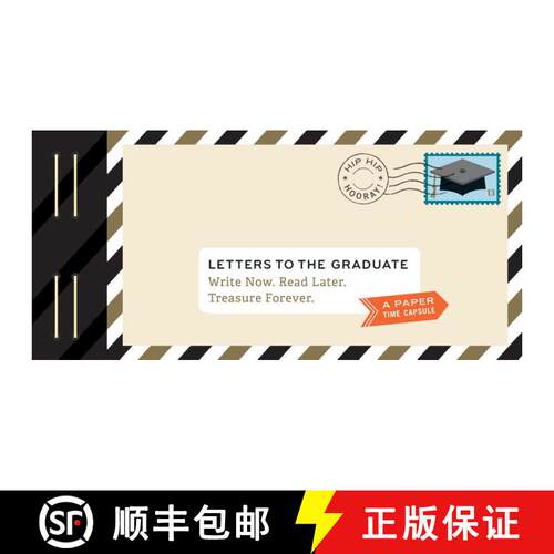 【3-4周达】Letters to the Graduate: Write Now. Read Later. Treasure Forever. (Graduation Gifts, Gifts... [9781452159447]