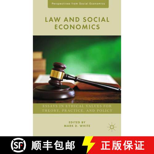 【3-4周达】Law and Social Economics : Essays in Ethical Values for Theory, Practice, and Policy (1st ... [9781349495627]