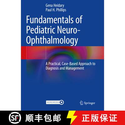 【3-4周达】Fundamentals of Pediatric Neuro-Ophthalmology: A Practical, Case-Based Approach to Diagnos... [9783031161490]