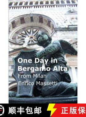 【3-4周达】One Day in Bergamo Alta  from Milan [9781329275126]