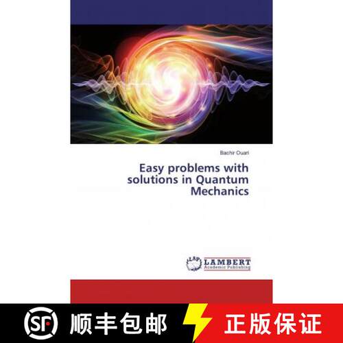 预订 Easy problems with solutions in Quantum Mechanics [9786200480811]