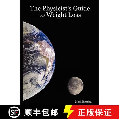 【3-4周达】The Physicist's Guide to Weight Loss [9780615148588]