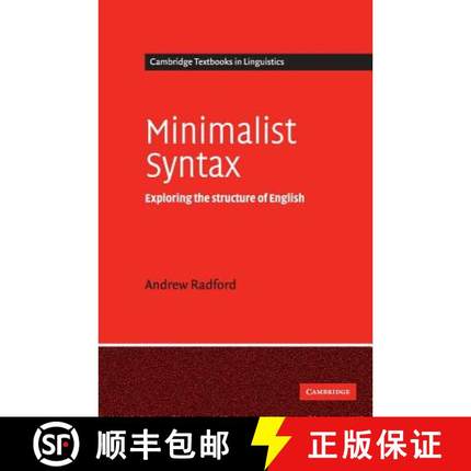 【3-4周达】Minimalist Syntax: Exploring the Structure of English - Minimalist Syntax: Exploring the S... [9780521834971]