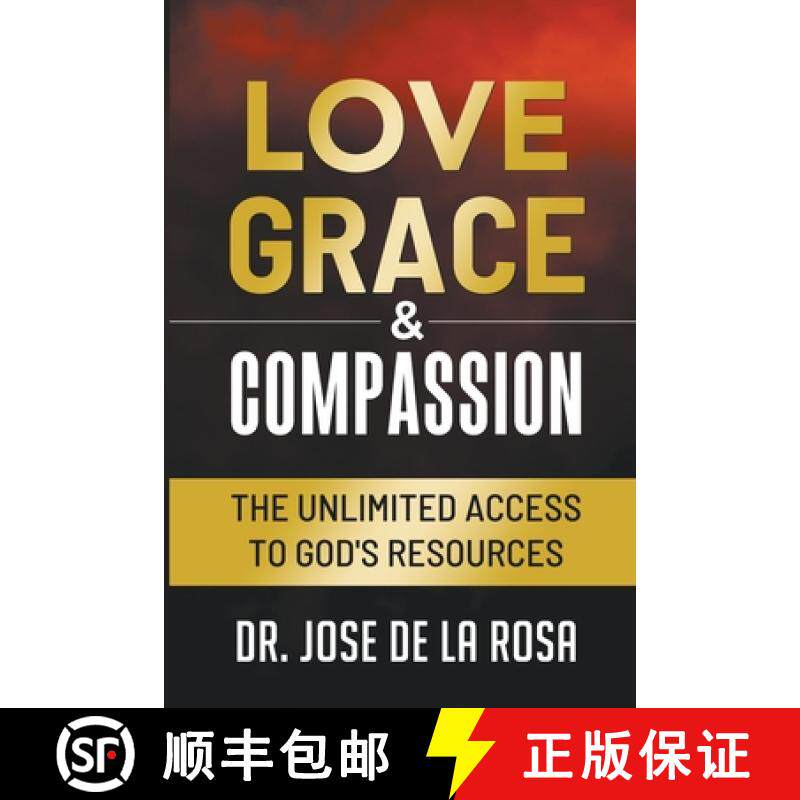 【3-4周达】Love Grace & Compassion The Unlimited Access to God's Resources [9798223962168]