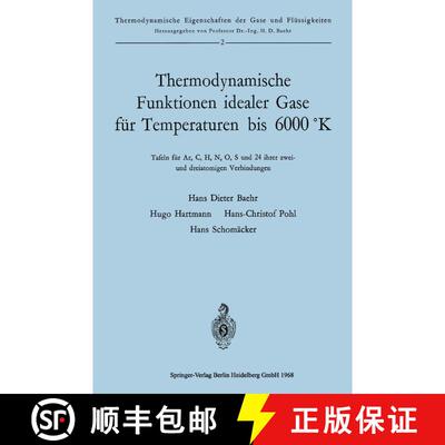 【3-4周达】Thermodynamische Funktionen Idealer Gase Fur Temperaturen Bis 6000 Degreesk: Tafeln Fur Ar... [9783662229729]