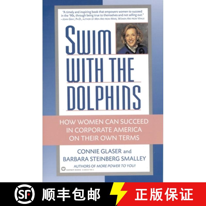 【3-4周达】Swim with the Dolphins: How Women Can Succeed in Corporate America on Their Own Terms [9780446671842]