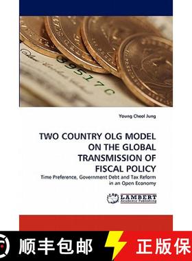 预订 Two Country Olg Model on the Global Transmission of Fiscal Policy [9783843388528]