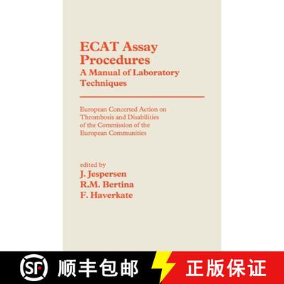 【3-4周达】ECAT Assay Procedures: Manual of Laboratory Techniques - European Concerted Action on Thro... [9780792389873]