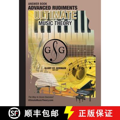 【3-4周达】Advanced Rudiments Answer Book - Ultimate Music Theory: Advanced Music Theory Answer Book ... [9780981310183]