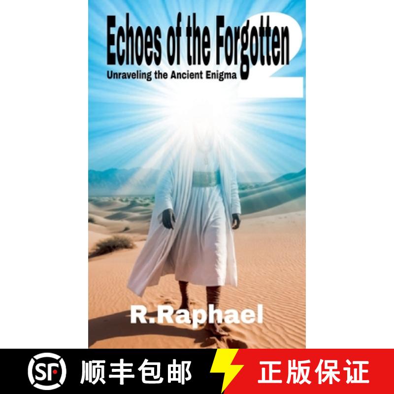【3-4周达】Ecoes of the Forgotten 2: Unraveling the Ancient Enigma [9798227537249]