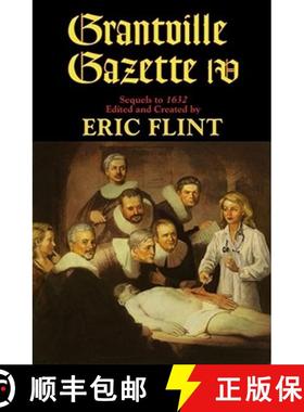 【3-4周达】Grantville Gazette IV: Sequels to 1632 [9781416555544]