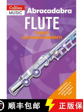 【3-4周达】Abracadabra Flute Piano Accompaniments: The Way to Learn Through Songs and Tunes [9780713666243]