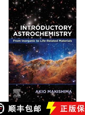 【3-4周达】Introductory Astrochemistry: From Inorganic to Life-Related Materials [9780443239380]