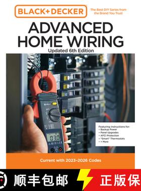 预订 Black and Decker Advanced Home Wiring Updated 6th Edition: Current with 2023-2026 Codes - Featur... [9780760388181]