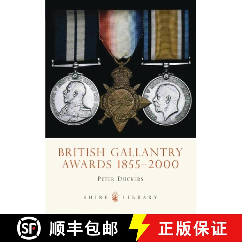 【4周达】British Gallantry Awards, 1855-2000 [9780747805168]