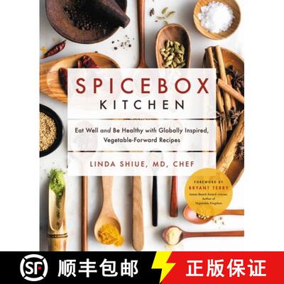 【3-4周达】Spicebox Kitchen: Eat Well and Be Healthy with Globally Inspired, Vegetable-Forward Recipes [9780738286020]
