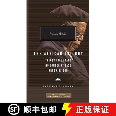 【3-4周达】The African Trilogy: Things Fall Apart, No Longer at Ease, and Arrow of God; Introduction ... [9780307592705]