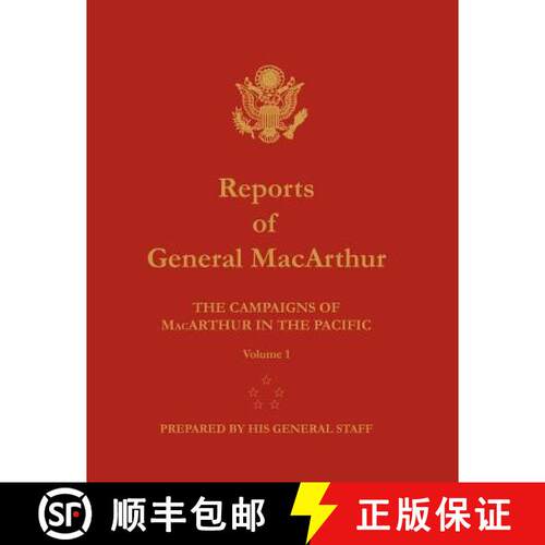 【3-4周达】Reports of General MacArthur: The Campaigns of MacArthur in the Pacific. Volume 1 [9781782660354]