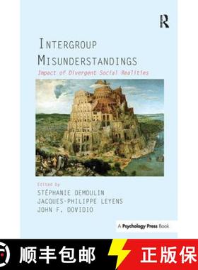 【3-4周达】Intergroup Misunderstandings : Impact of Divergent Social Realities [9781138992597]