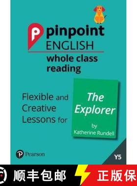 【3-4周达】Pinpoint English Whole Class Reading Y5: The Explorer: Flexible and Creative Lessons for T... [9781292273952]