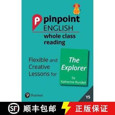 【3-4周达】Pinpoint English Whole Class Reading Y5: The Explorer: Flexible and Creative Lessons for T... [9781292273952]