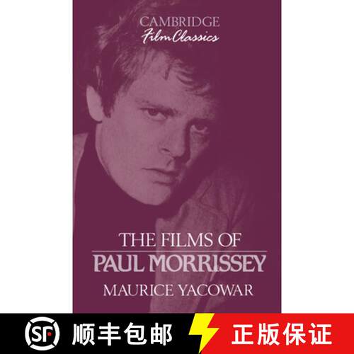 【3-4周达】Films of Paul Morrissey: - The Films of Paul Morrissey [9780521389938]