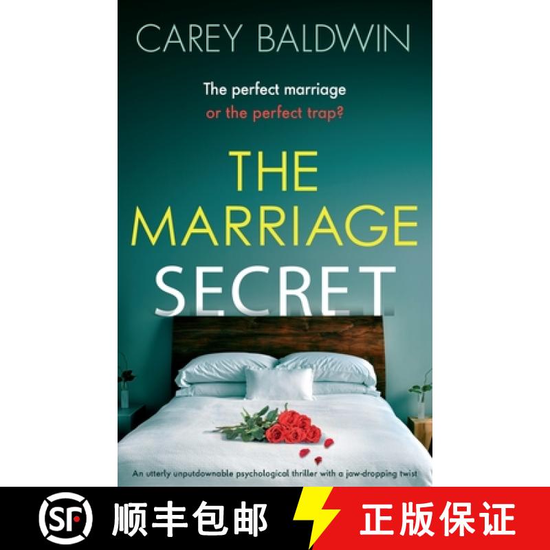 【2-3周达】The Marriage Secret: An utterly unputdownable psychological thriller with a jaw-dropping t... [9781800195233]