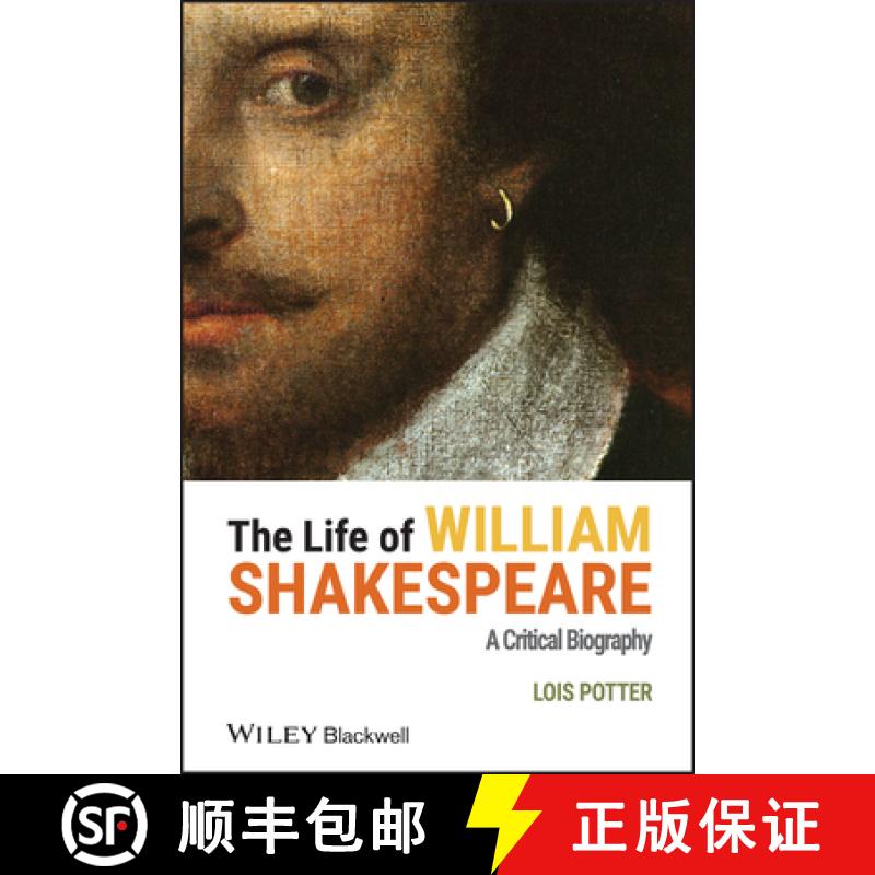 【3-4周达】The Life Of William Shakespeare - A Critical Biography [Wiley文学] [9780631207849]