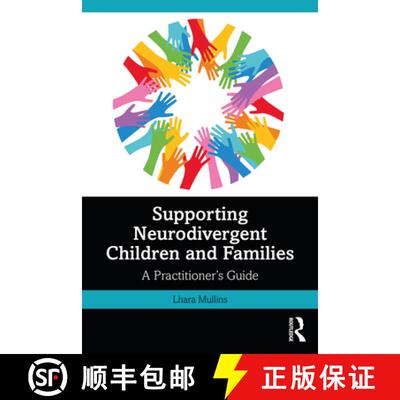 【3-4周达】Supporting Neurodivergent Children and Families: A Practitioner's Guide [9781032593944]