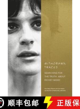 【3-4周达】Withdrawn Traces : Searching for the Truth about Richey Manic, Foreword by Rachel Edwards [9780753545348]