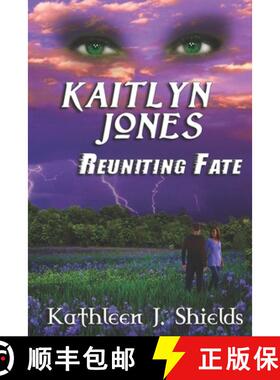 【3-4周达】Kaitlyn Jones, Reuniting Fate [9781941345085]