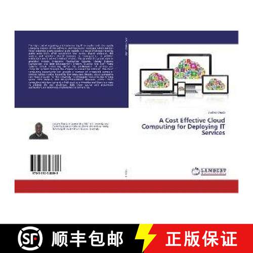 预订 A Cost Effective Cloud Computing for Deploying IT Services [9783330348899]