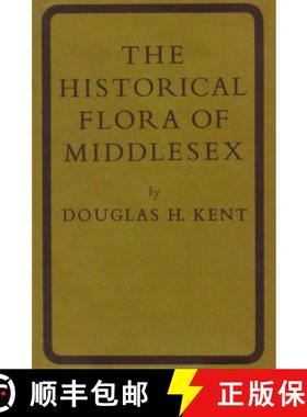 【3-4周达】Historical Flora of Middlesex / A Supplement to the Historical Flora of Middlesex: An Acco... [9780903874298]