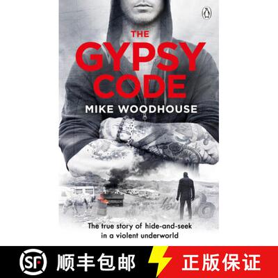 【3-4周达】The Gypsy Code: The True Story of a Volent Game of Hide and Seek at the Fringes of Society [9780241357248]