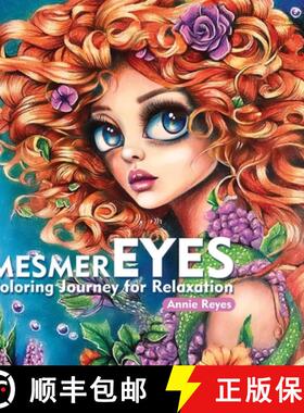预订 Mesmereyes. Coloring Journey for Relaxation. Stress Relief Greyscale Coloring Book for Adults [9798989552702]