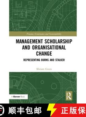 【3-4周达】Management Scholarship and Organisational Change : Representing Burns and Stalker [9781138698383]