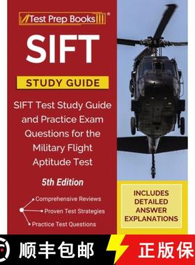现货 SIFT Study Guide: SIFT Test Study Guide and Practice Exam Questions for the Military Flight Apti... [9781628458589]