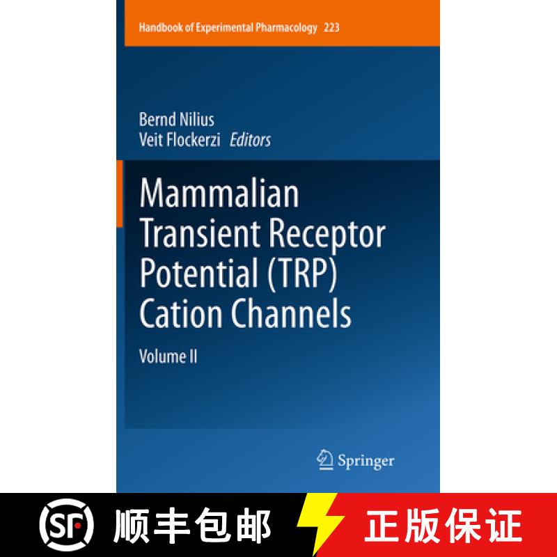 【3-4周达】Mammalian Transient Receptor Potential (Trp) Cation Channels: Volume II [9783319358789]