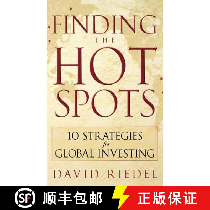 【3-4周达】Finding The Hot Spots: 10 Strategies For Global Investing [Wiley金融] [9780471773771]