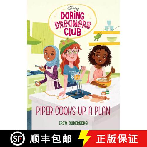 【3-4周达】精装 Daring Dreamers Club #2: Piper Cooks Up a Plan (Disney: Daring Dreamers Club) [9780736439442]