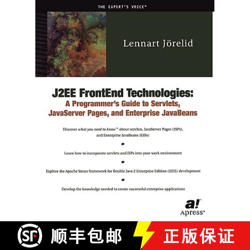 【3-4周达】J2ee Frontend Technologies: A Programmer's Guide to Servlets, JavaServer Pages, and Enterp... [9781893115965]