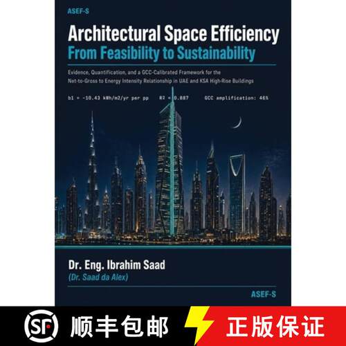 【3-4周达】Architectural Space Efficiency: From Feasibility to Sustainability [9798905891151]