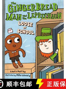【3-4周达】The Gingerbread Man and the Leprechaun Loose at School [9781101996942]