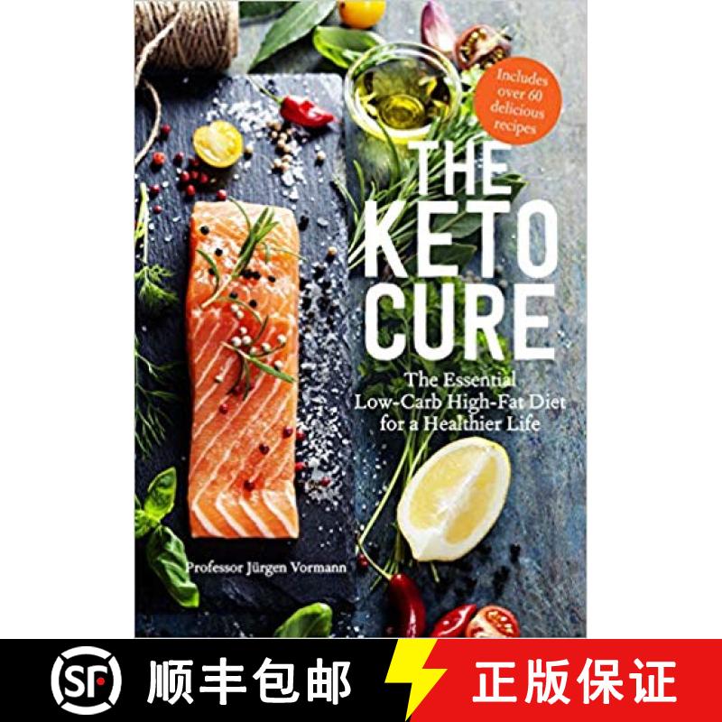 【2-3周达】The Keto Cure : The Essential 28 Day Low-Carb High-Fat Weight-Loss Plan [9781911130949]