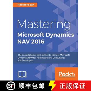 预订 Mastering Microsoft Dynamics NAV 2016 : The compilation of best skillset to harness Microsoft Dy... [9781786464309]