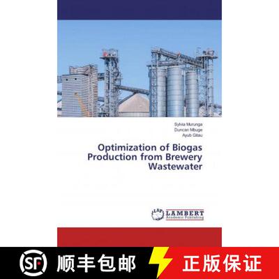 预订 Optimization of Biogas Production from Brewery Wastewater [9783659783098]