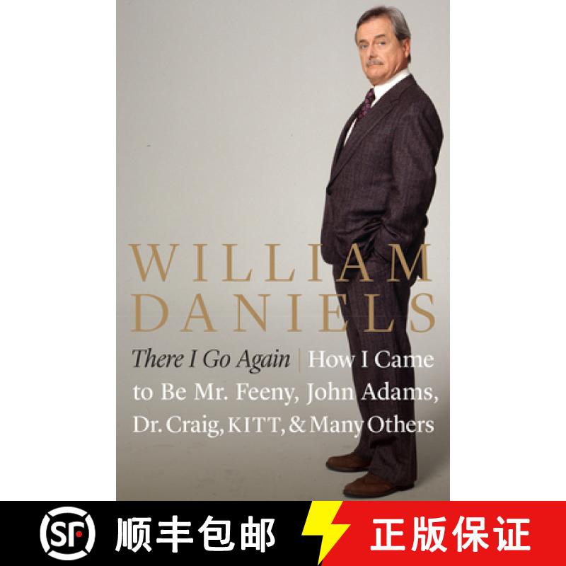 【3-4周达】There I Go Again: How I Came to Be Mr. Feeny, John Adams, Dr. Craig, Kitt, and Many Others [9781612348520]