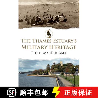 【3-4周达】The Thames Estuary's Military Heritage [9781398113152]