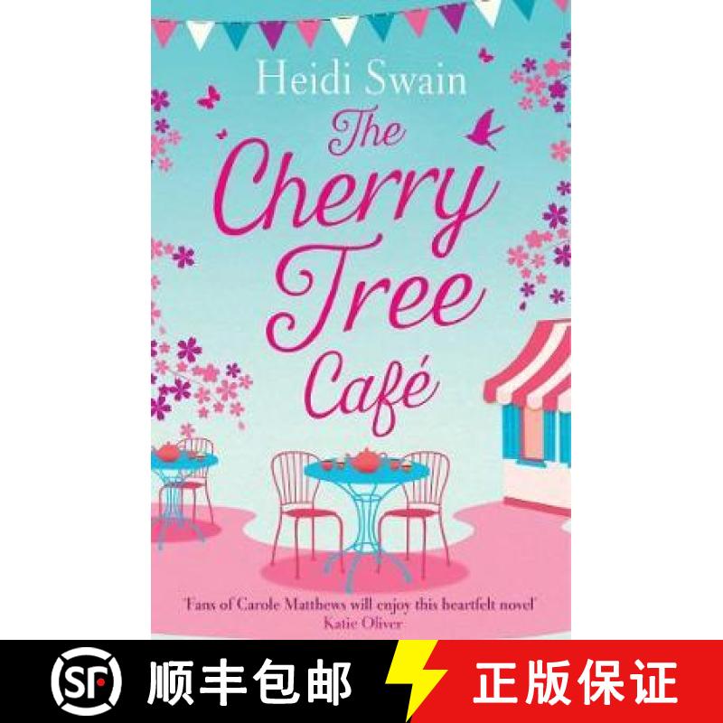 【3-4周达】The Cherry Tree Cafe : Cupcakes, crafting and love - the perfect summer read for fans of B... [9781471168024]