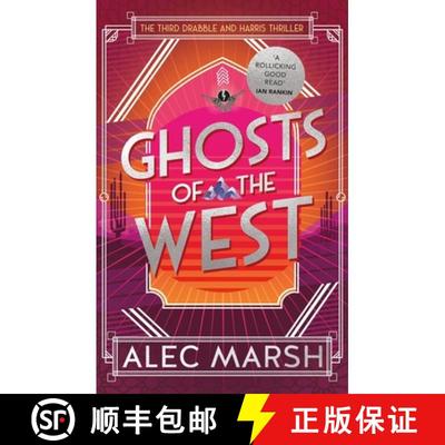 【3-4周达】Ghosts of the West : Don't miss the new action-packed Drabble and Harris thriller! [9781786158062]